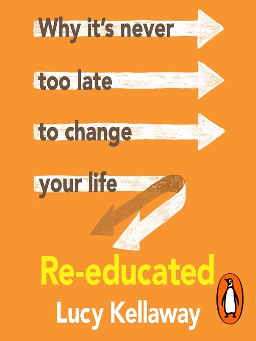 Title details for Re-educated by Lucy Kellaway - Available